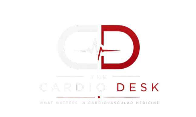The Cardio Desk — what matters in cardiovascular medicine